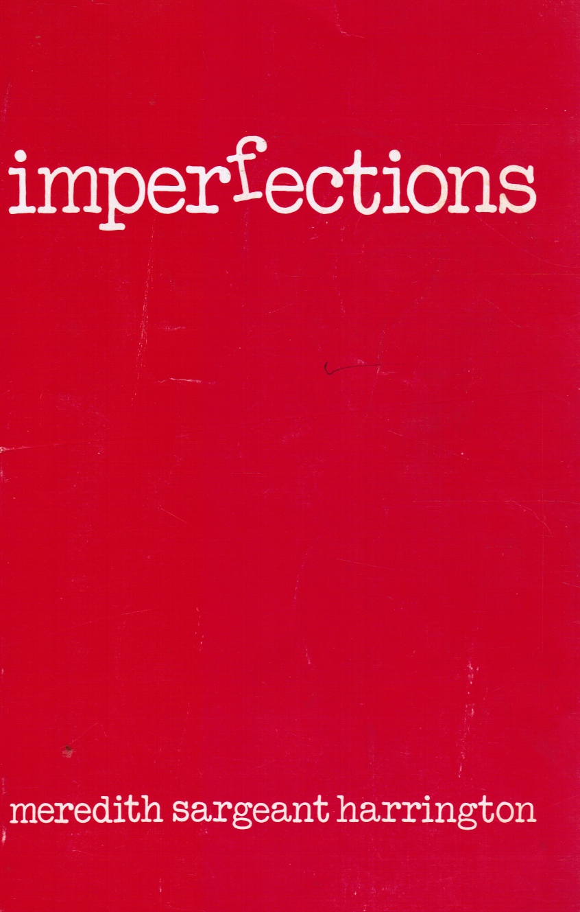 HARRINGTON, MEREDITH SARGEANT - Imperfections