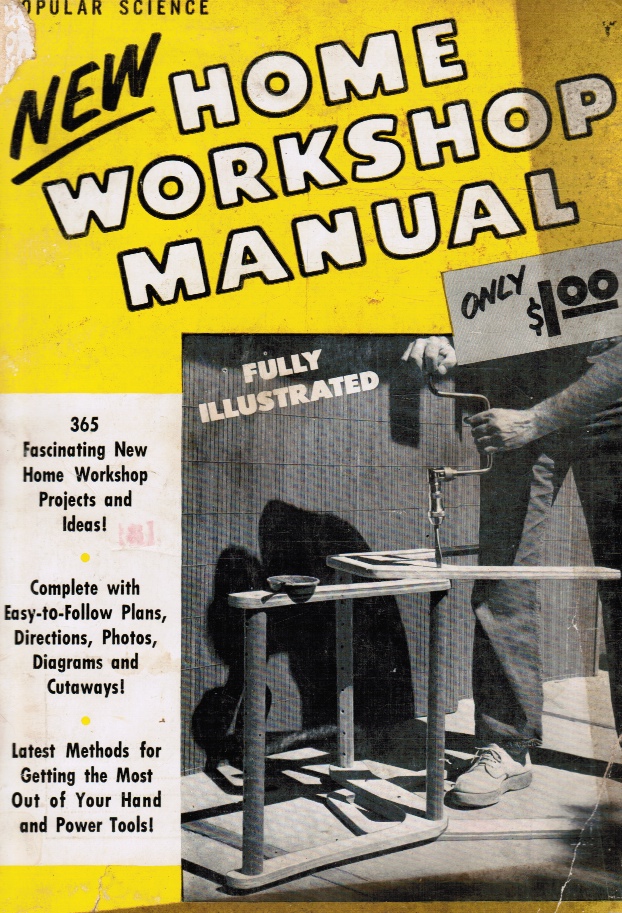  - New Home Workshop Manual: 356home Workshop Projects and Idea