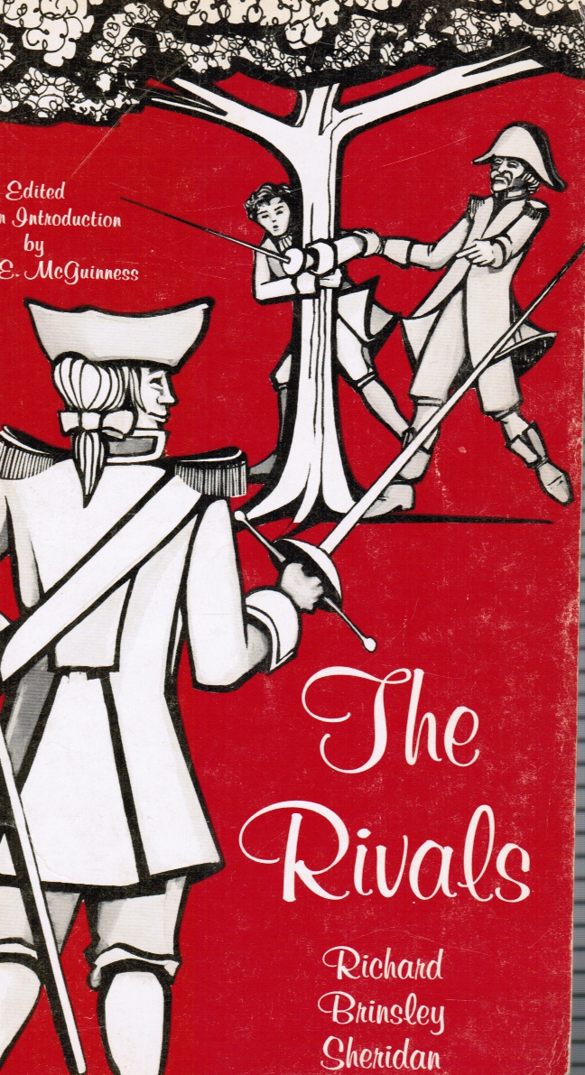 SHERIDAN, RICHARD BRINSLEY; MCGUINNESS, ARTHUR E (EDITOR, INTRO) - The Rivals