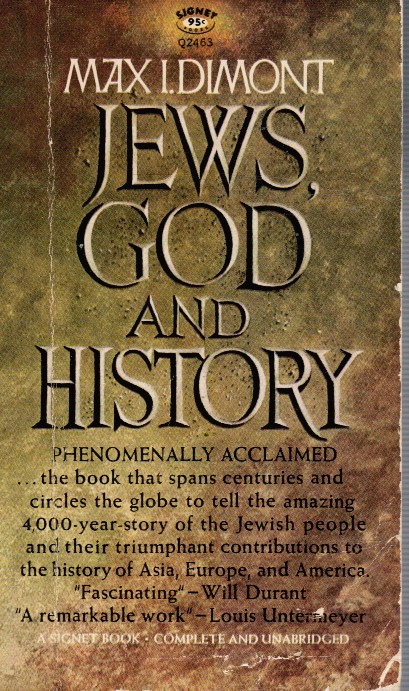 DIMONT, MAX I - Jews, God and History