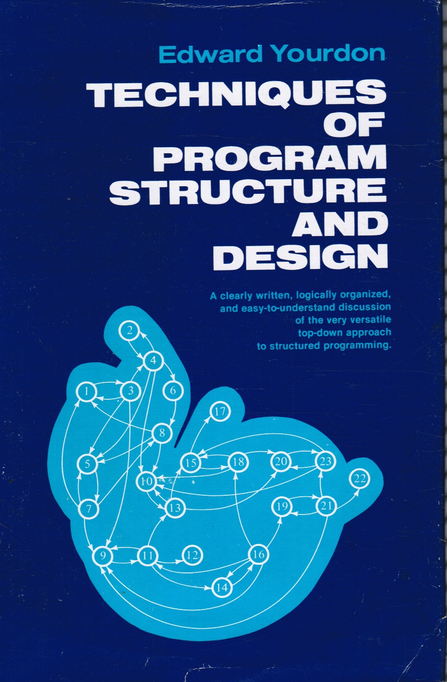 YOURDON, EDWARD - Techniques of Program Structure and Design