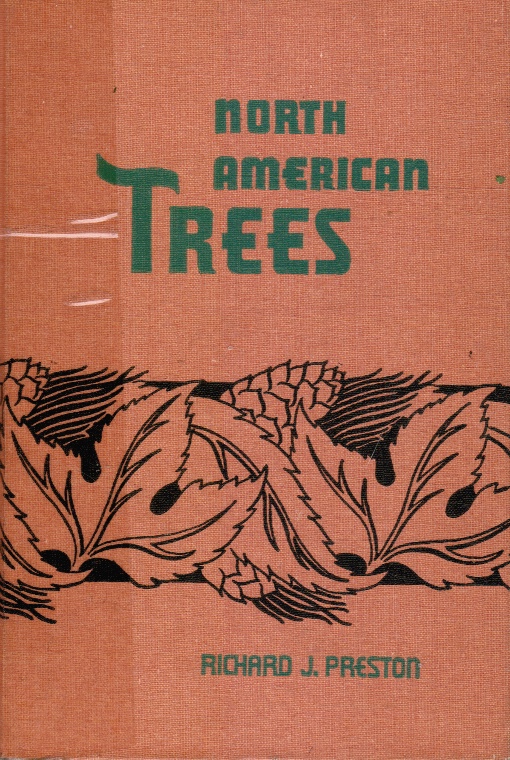 PRESTON, RICHARD J - North American Trees (Exclusive of Mexico and Tropical United States)