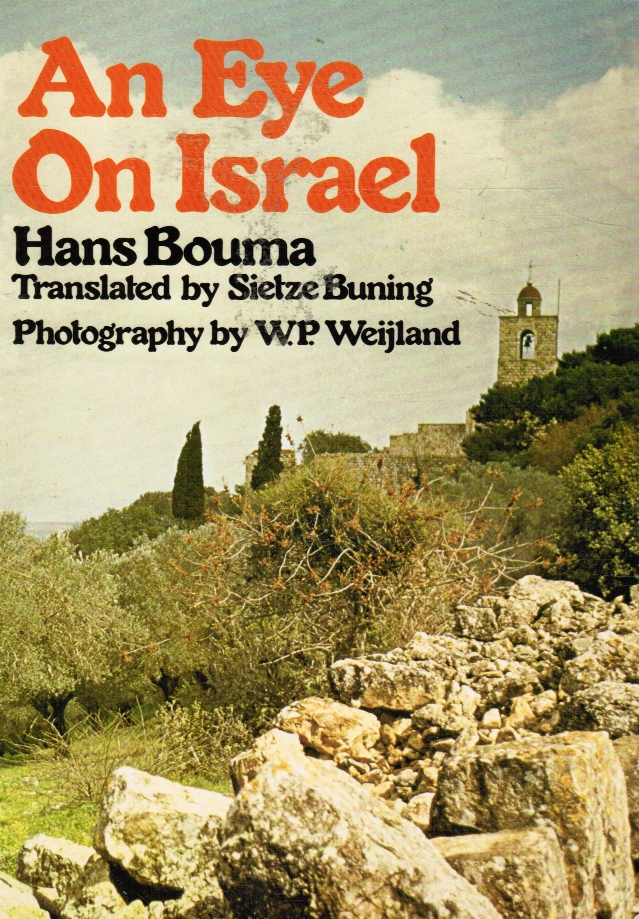 BOUMA, HANS - An Eye on Israel