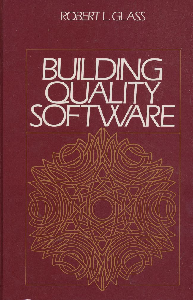 GLASS, ROBERT L. - Building Quality Software