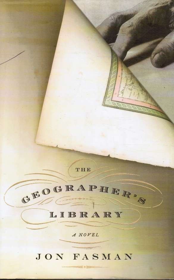 FASMAN, JON - The Geographer's Library