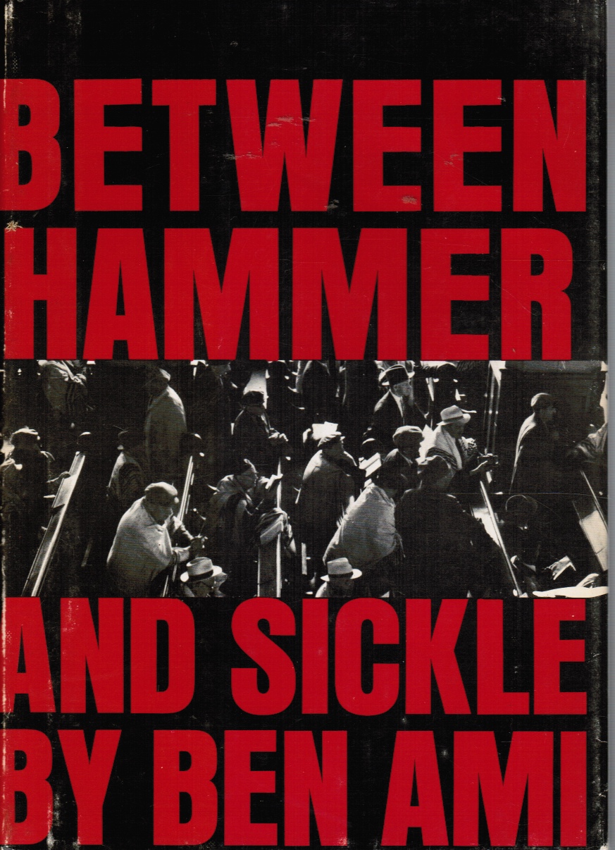 AMI, BEN - Between Hammer and Sickle