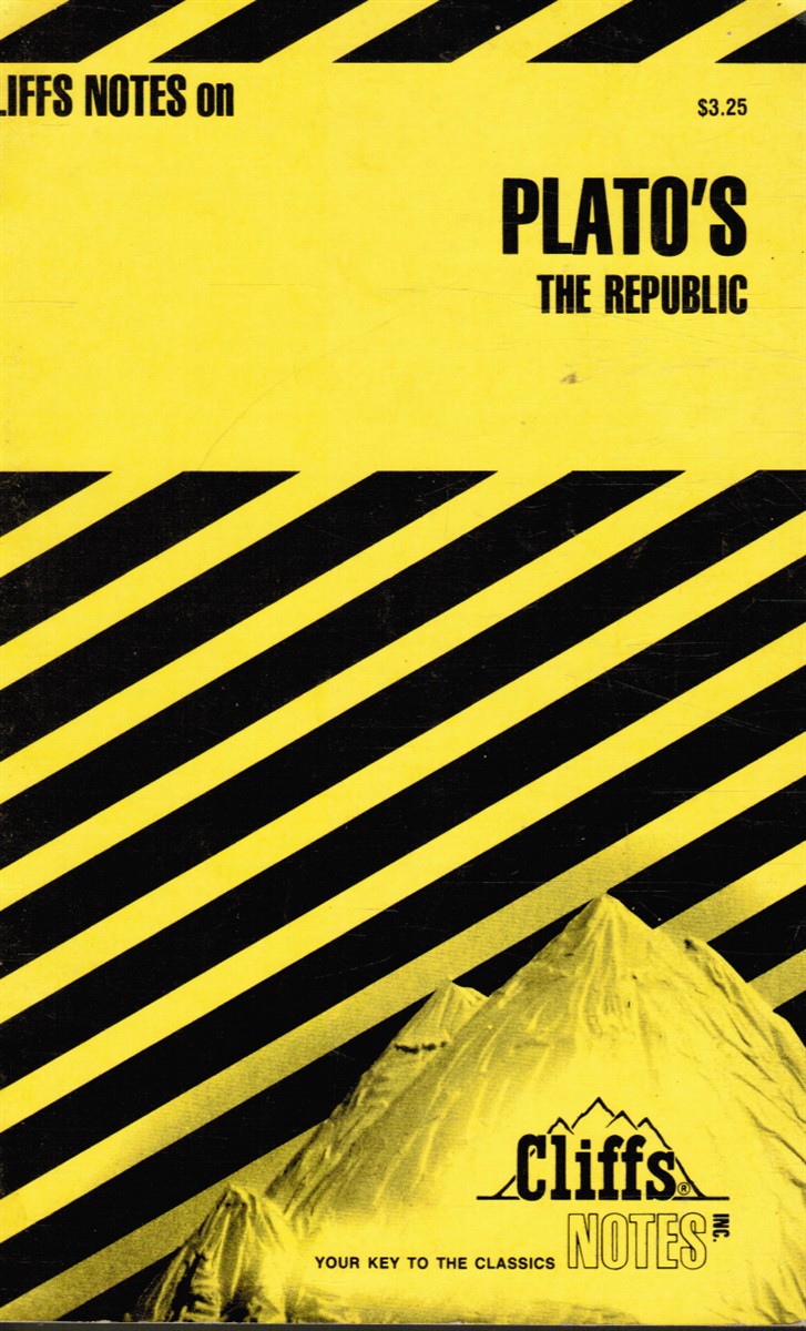 PATTERSON, CHARLES H. - Plato's the Republic Notes