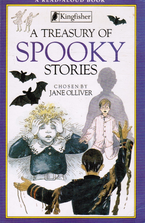 OLLIVER, JANE - A Treasury of Spooky Stories
