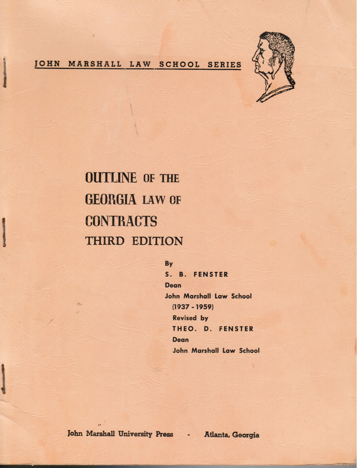 FENSTER, S. B; THEO D. FENSTER (REVISED) - Outline of the Georgia Law of Contracts