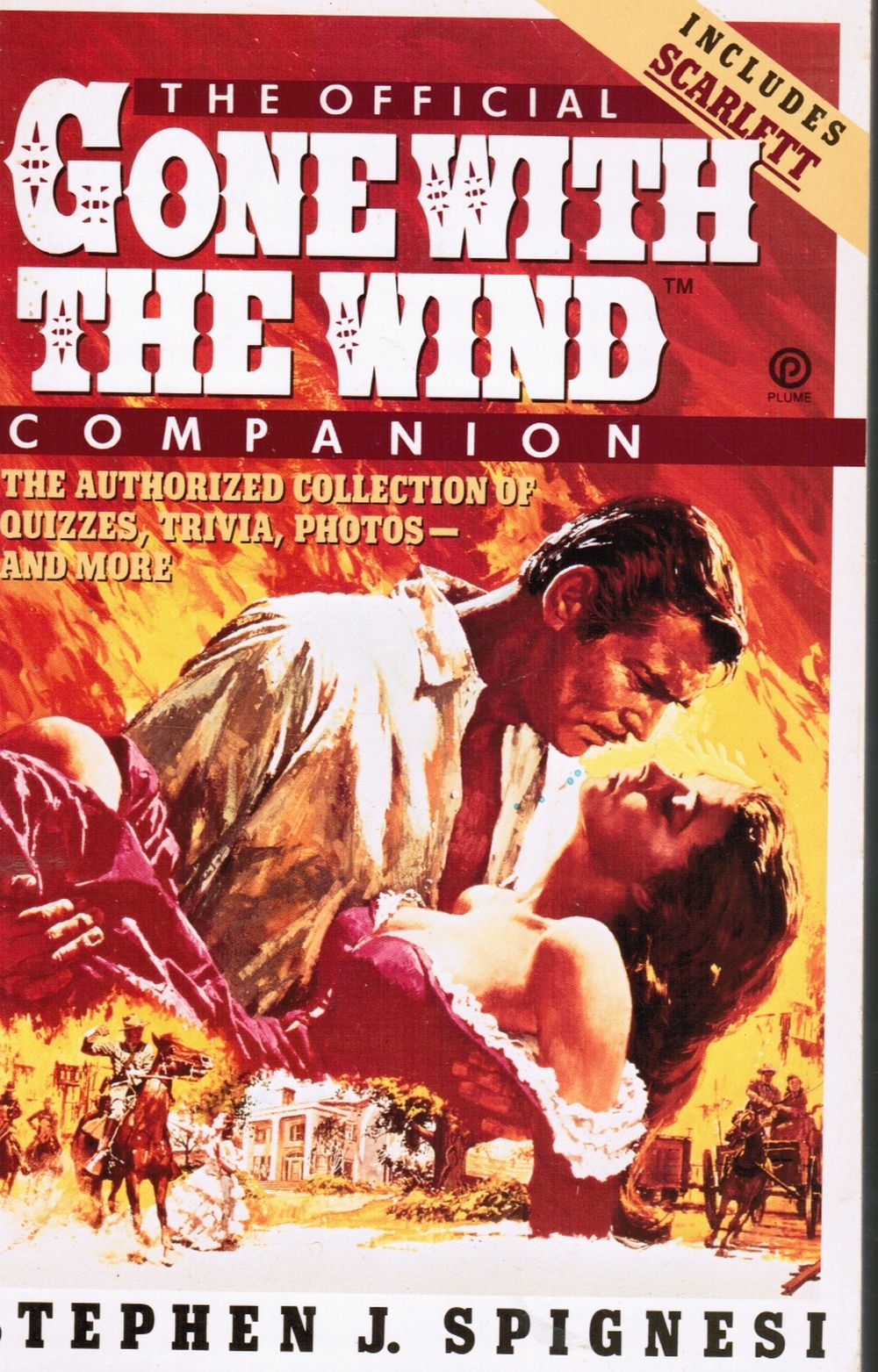 SPIGNESI, STEPHEN J. - Gone with the Wind Companion: The Authorized Collection of Quizzes, Trivia, Photos--and More, the Official