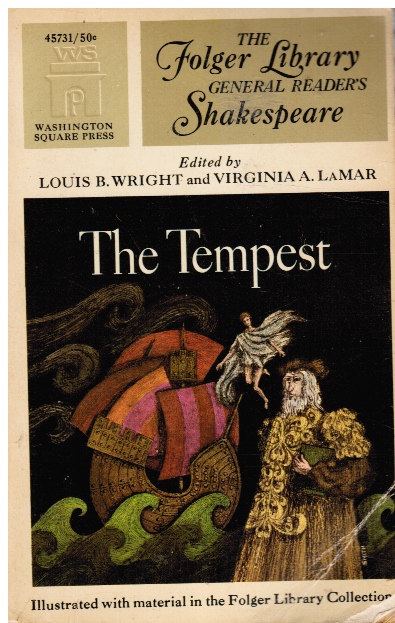 SHAKESPEARE, WILLIAM; LOUIS B. WRIGHT AND VIRGINIA A. LAMAR (EDITORS) - The Tempest