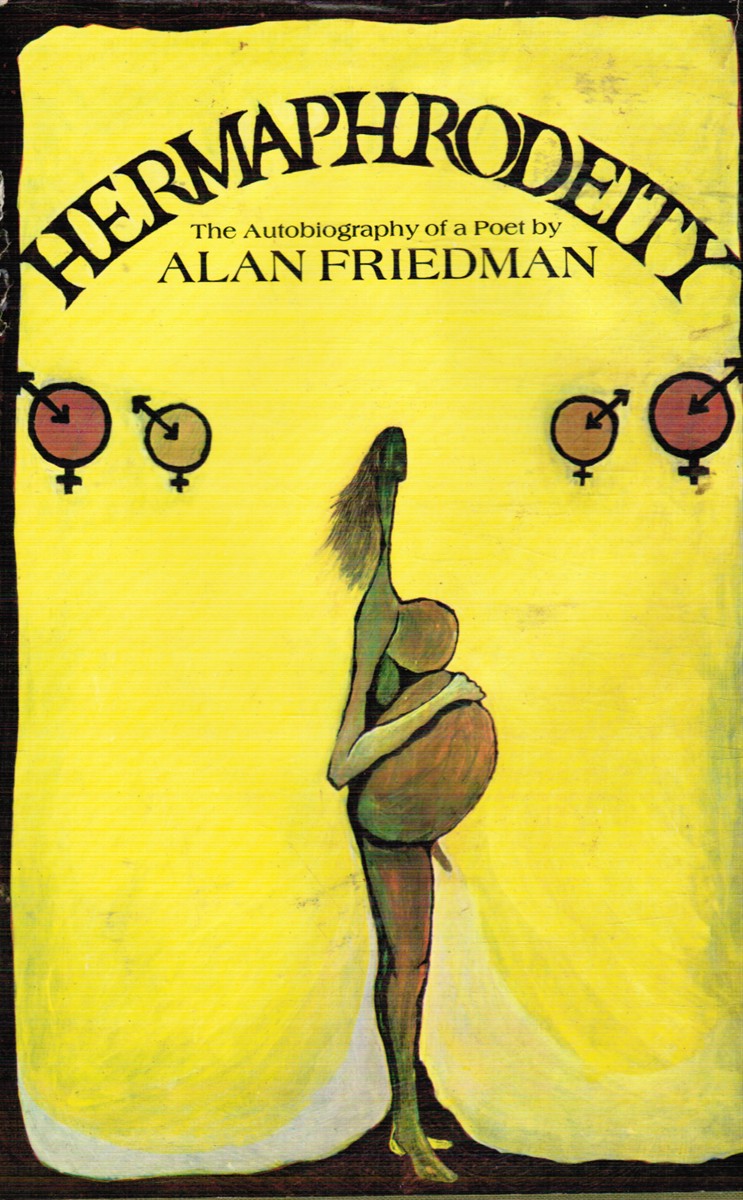 Hermaphrodeity: the Autobiography of a Poet