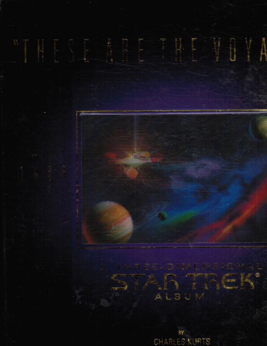 KURTS, CHARLES - These Are the Voyages: A Three-Dimensional Star Trek Album