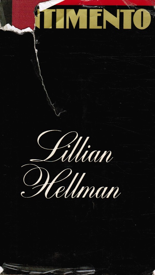 HELLMAN, LILLIAN - Pentimento