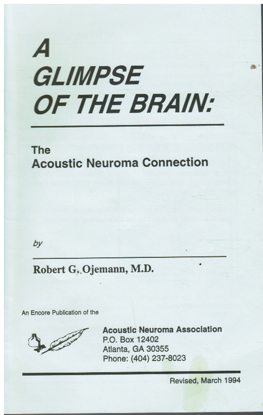 OJEMANN, ROBERT G - A Glimpse of the Brain: The Acoustic Neuroma Connection