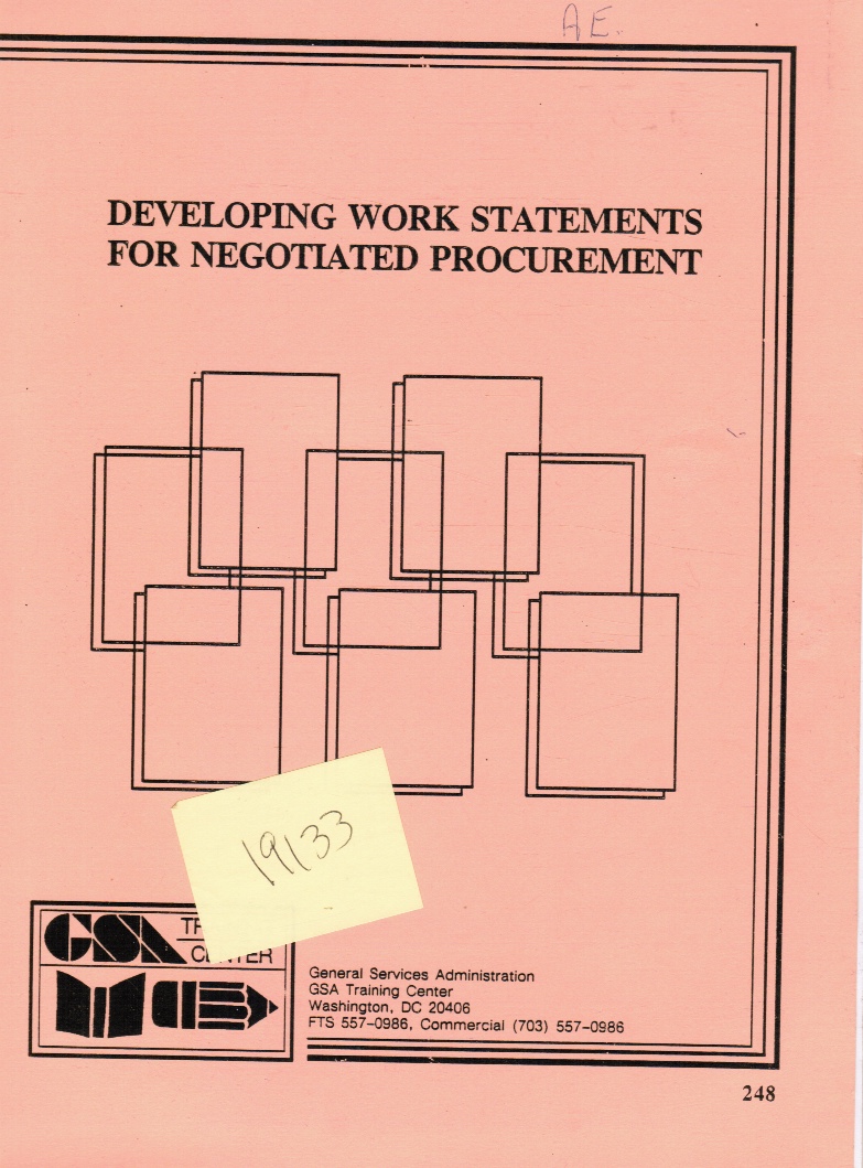 GENERAL SERVICES ADMINISTRATION - Developing Work Statements for Negotiated Procurement