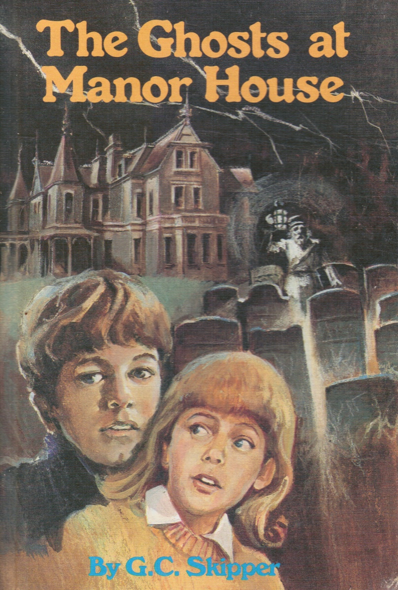 SKIPPER, G. C - The Ghosts at Manor House