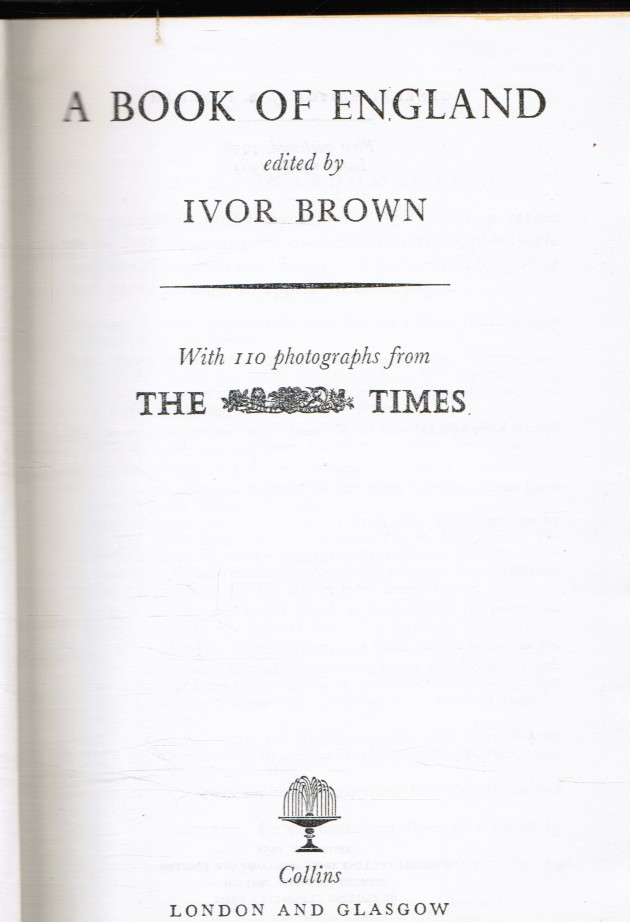 BROWN, IVOR (EDITED BY) - A Book of England with 110 Photographs from the Times