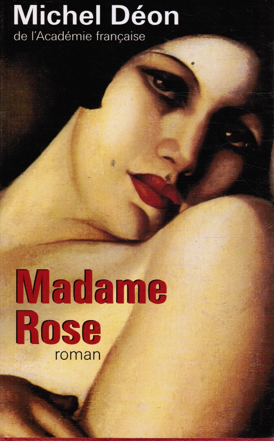 MICHAEL DEON - Madame Rose: Roman