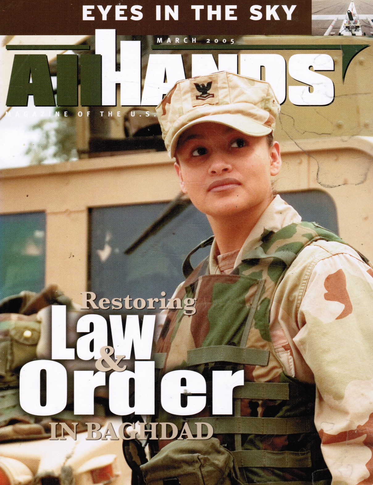 U. S. NAVY - All Hands: Restoring Law & Order in Baghdad