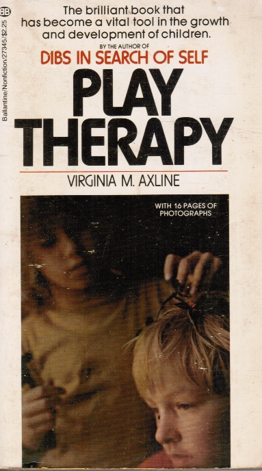 AXLINE, VIRGINIA M. - Play Therapy