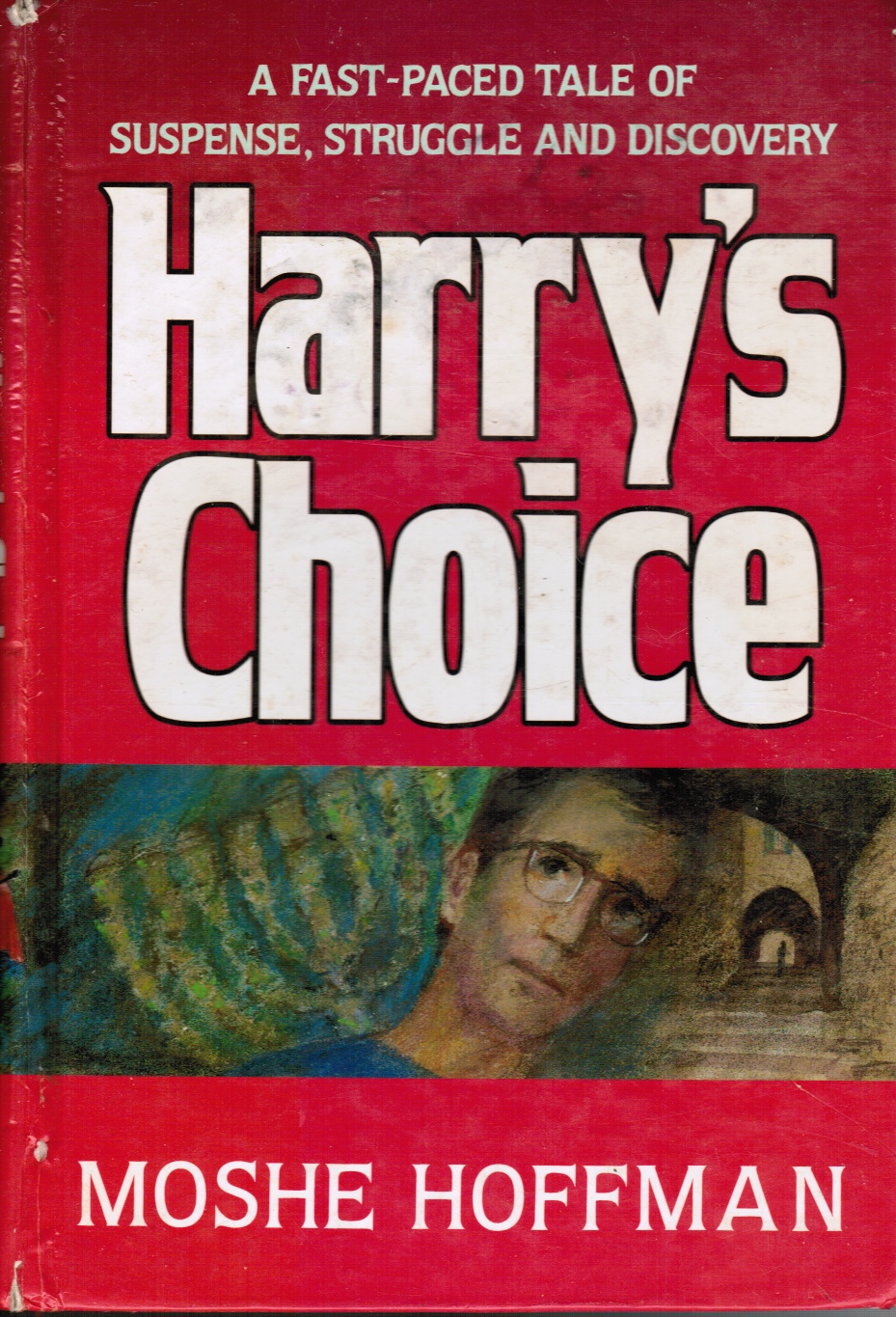 HOFFMAN, MOSHE - Harry's Choice