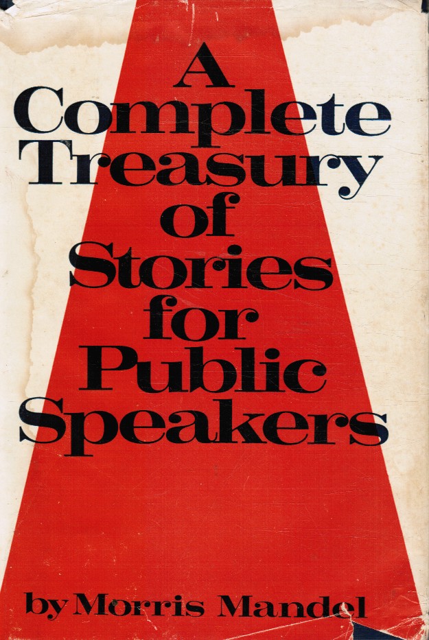 MANDEL, MORRIS - 3 Books: Advice to the Lonely (Signed) , Frustrated and Confused; a Complete Treasury of Stories for Public Speakers; and Sidra By Sidra