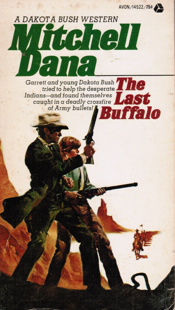 DANA, MITCHELL - The Last Buffalo