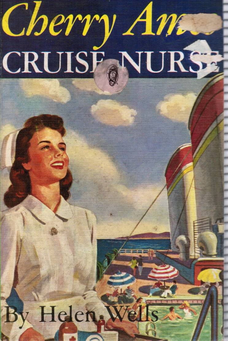 WELLS, HELEN - Cherry Ames Cruise Nurse