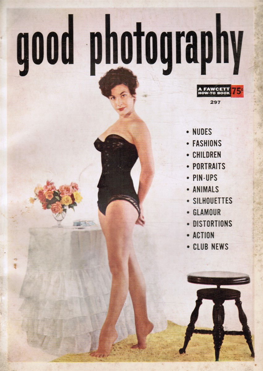 EISINGER, LARRY (EDITOR) - Good Photography - a Fawcett How-to Book No. 297