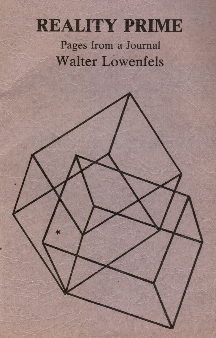 LOWENFELS, WALTER - Reality Prime: Pages from a Journal