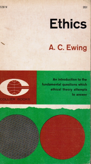 EWING, A. C. - Ethics