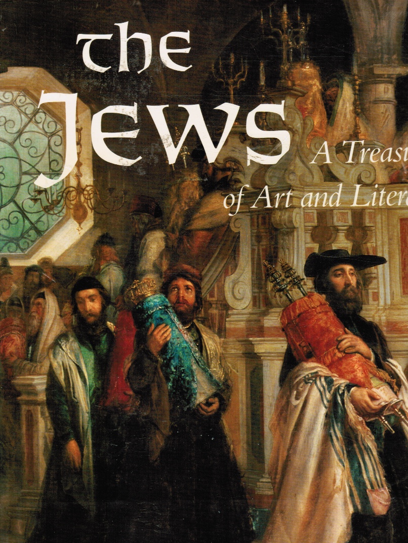 KELLER, SHARON R (EDITED BY) - The Jews - a Treasury of Art and Literature