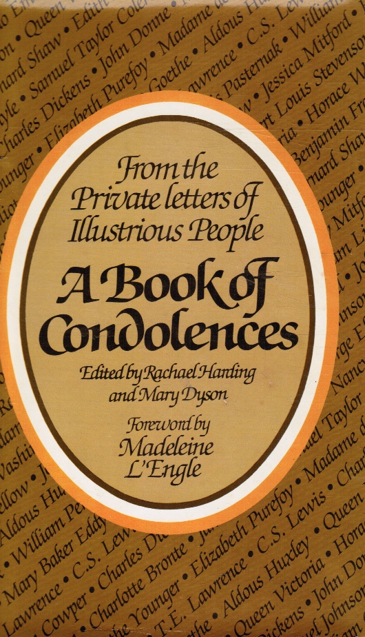 HARDING, RICHARD AND MARY DYSON (EDITORS) - A Book of Condolences: From the Private Letters of Illustrious People