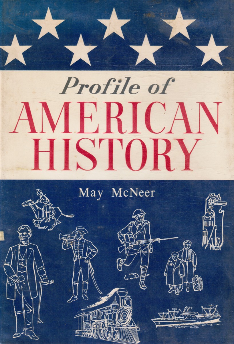 MCNEER, MAY - Profile of American History