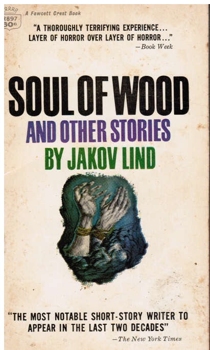 LIND, JAKOV - The Soul of Wood and Other Stories