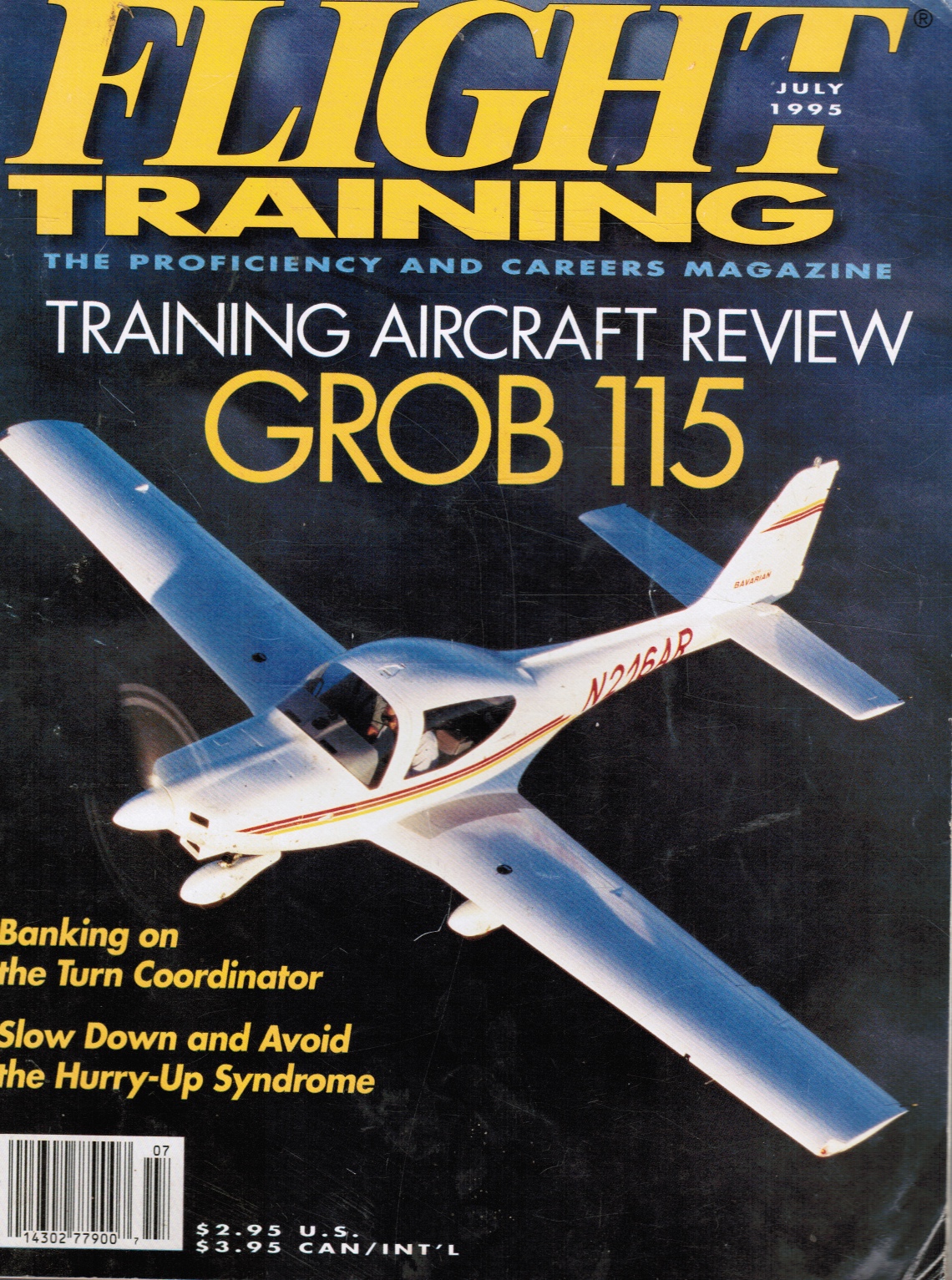 SCOTT SPANGLER, EDITOR - Flight Training: The Proficiency and Careers Magazine - July 1995