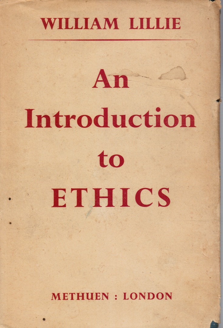 LILLIE, W - An Introduction to Ethics