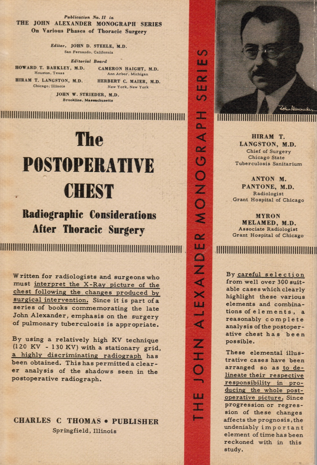 JOHN S. STEELE, MD (EDITOR) - The Postoperative Chest: Radiographic Considerations After Thoracic Surgery