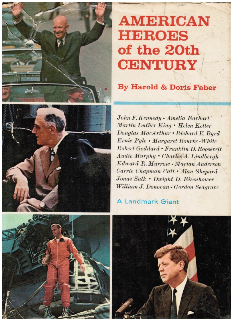 FABER, HAROLD; DORIS FABER - American Heroes of the 20th Century