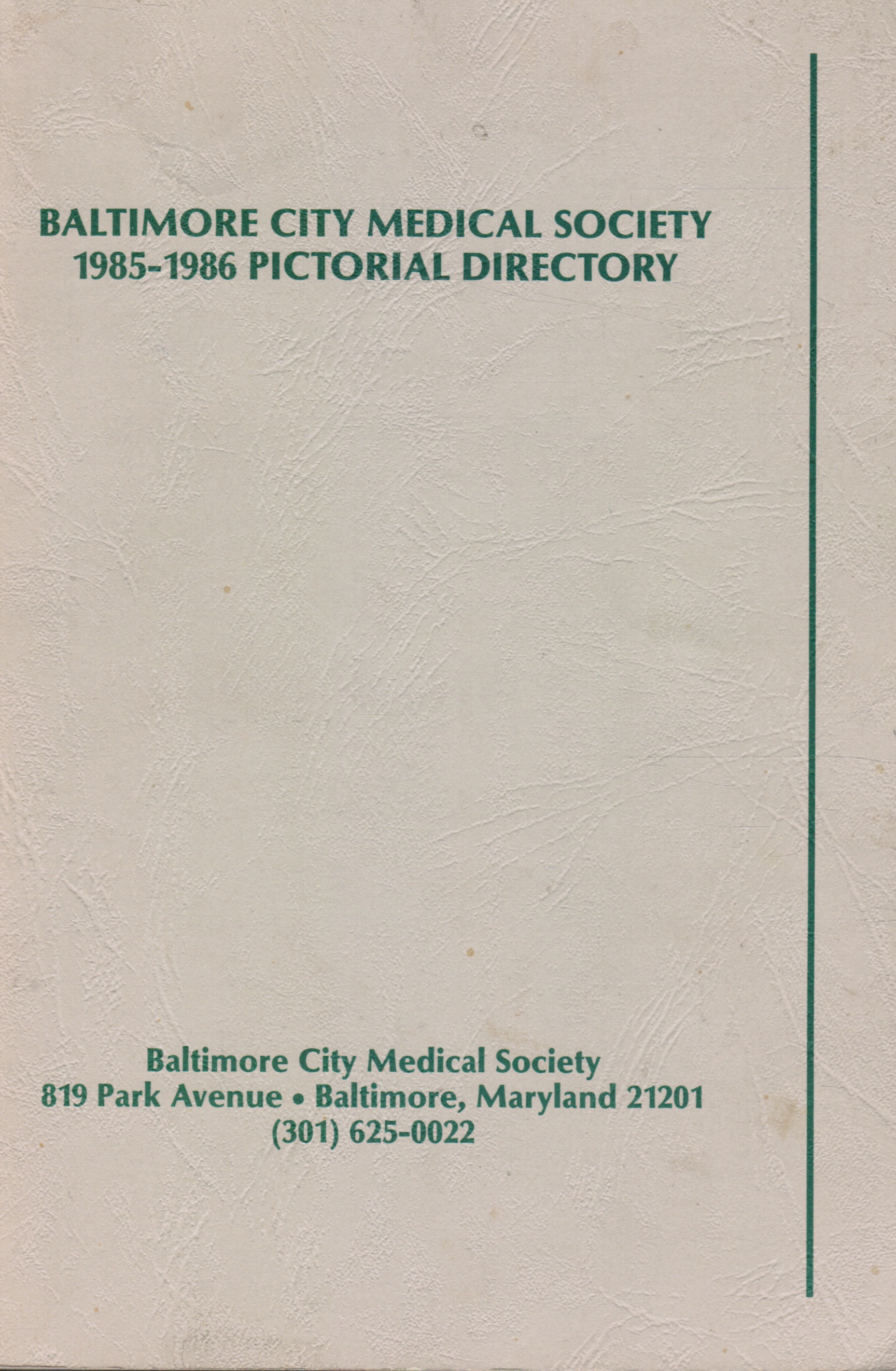  - Baltimore City Medical Society 1985-1986 Pictorial Directory