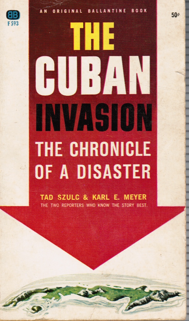 SZULC, TAD - The Cuban Invasion