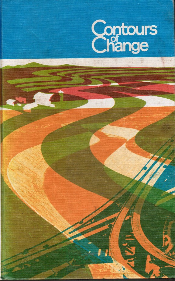 UNITED STATES DEPARTMENT OF AGRICULTURE; JACK HAYES, EDITOR - Contours of Change: Yearbook of Agriculture 1970