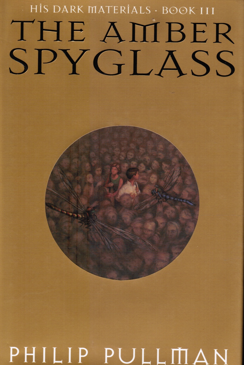 PULLMAN, PHILIP - The Amber Spyglass