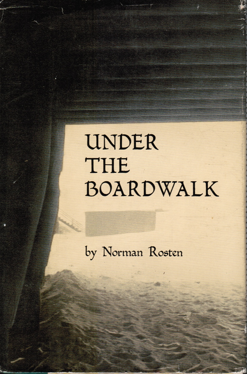 ROSTEN, NORMAN - Under the Boardwalk