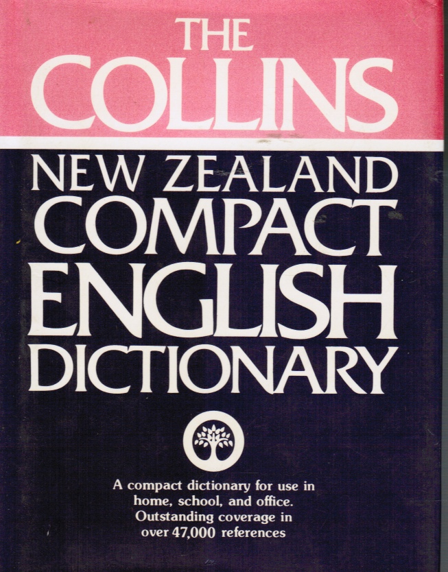 GORDON, IAN A (EDITOR) - Collins New Zealand Compact Dictionary of the English Language
