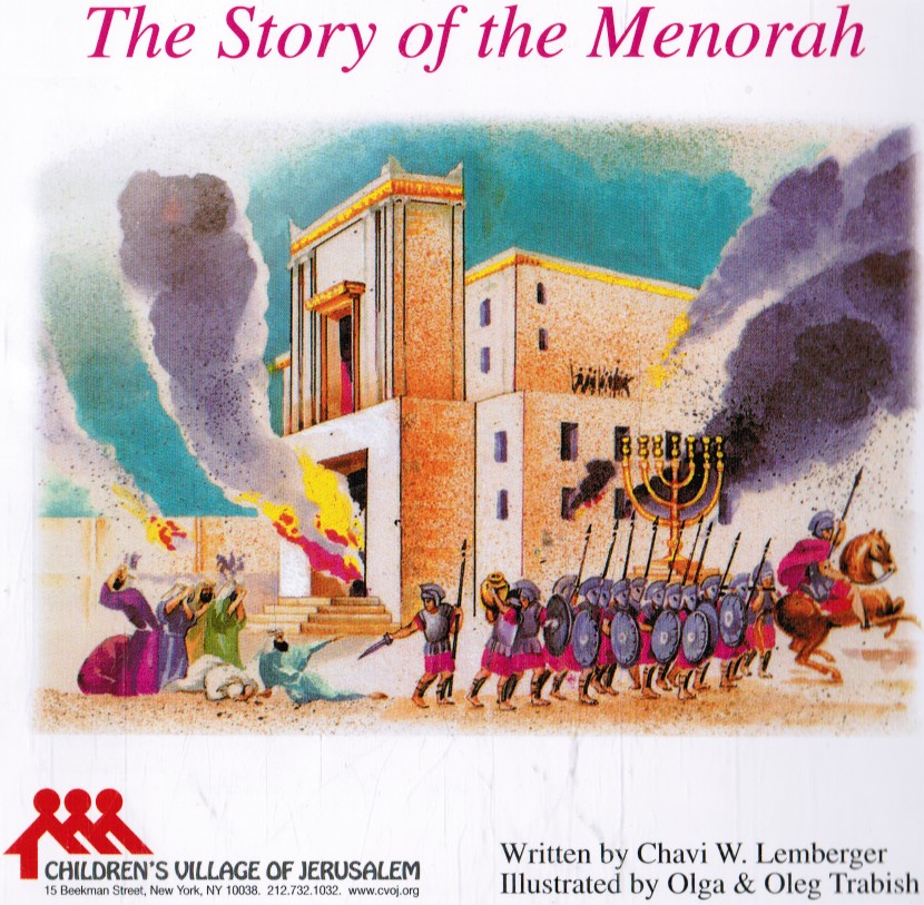LEMBERGER, CHAVI W - The Story of the Menorah: A Historical Journey