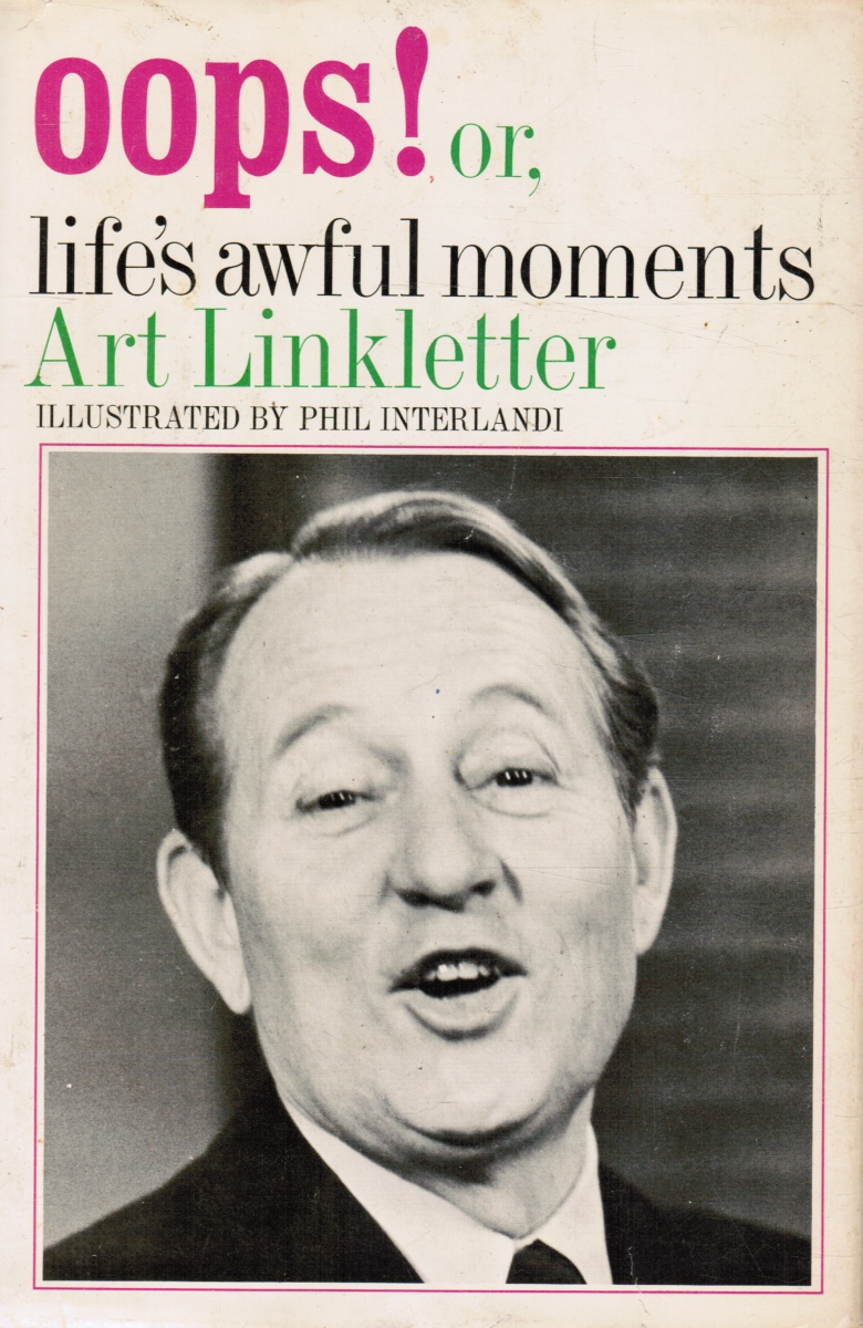 LINKLETTER, ART - Oops! Or, Life's Accomplishments
