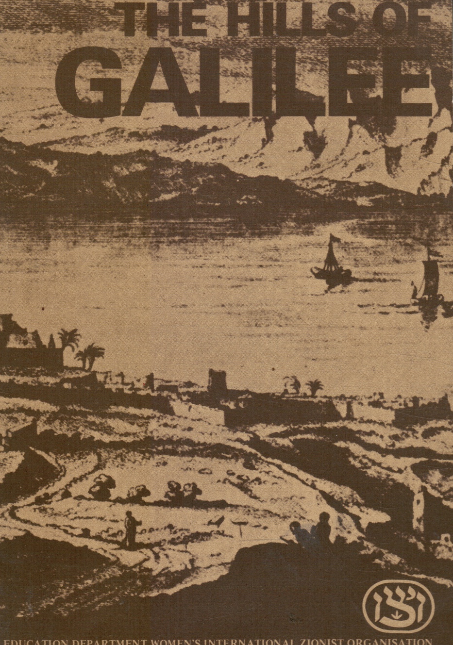 MAGNES, RHEA - The Hills of Galilee