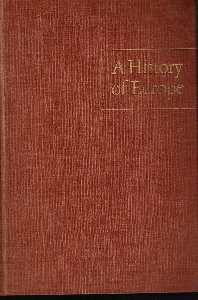 Image for A History of Europe from the Reformation to the Present Day A History of Europe from the Reformation to the Present Day